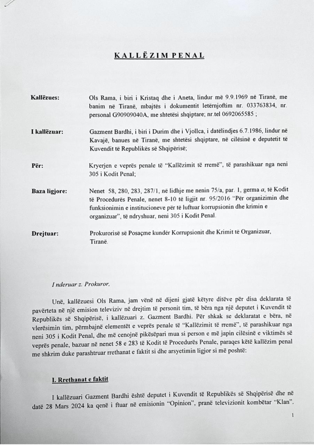 Vëllai i Kryeministrit padit deputetin e Berishës:Ose unë ne burg ose Bardhi duhet të ndiqet penalisht