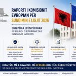 Raporti i Komisionit Evropian për Sundimin e Ligjit 2026 vlerëson progresin e Shqipërisë në konsolidimin e reformës në drejtësi